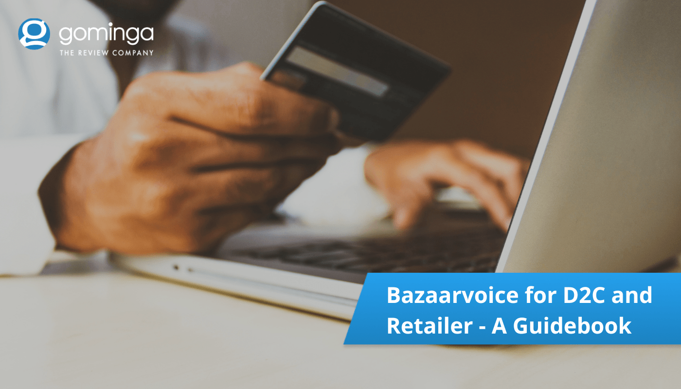 bazaarvoice fpr d2c and retailer