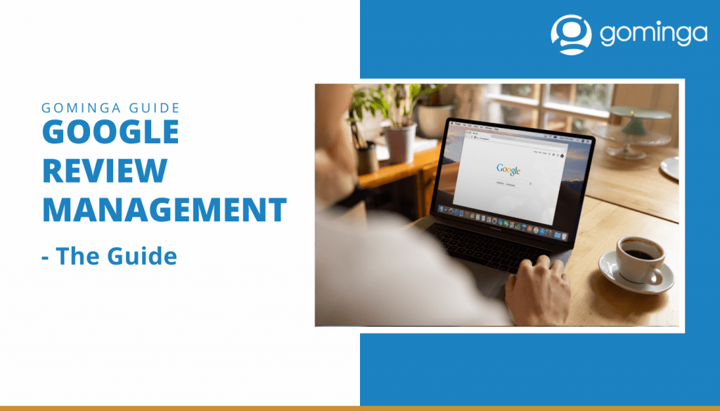 Google Review Management - the guide